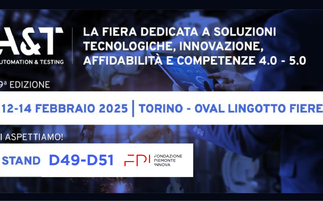 Fondazione Piemonte Innova torna ad A&T allo stand EXPAND – 12-14 febbraio