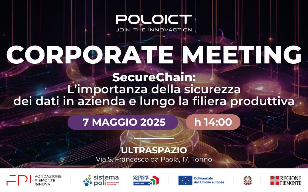 Corporate Meeting SecureChain del Polo ICT – 7 maggio