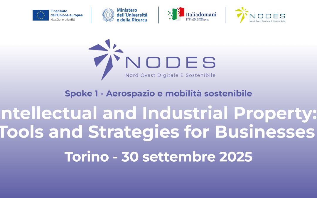 Formazione NODES: Proprietà Intellettuale e Industriale – Torino 30 settembre