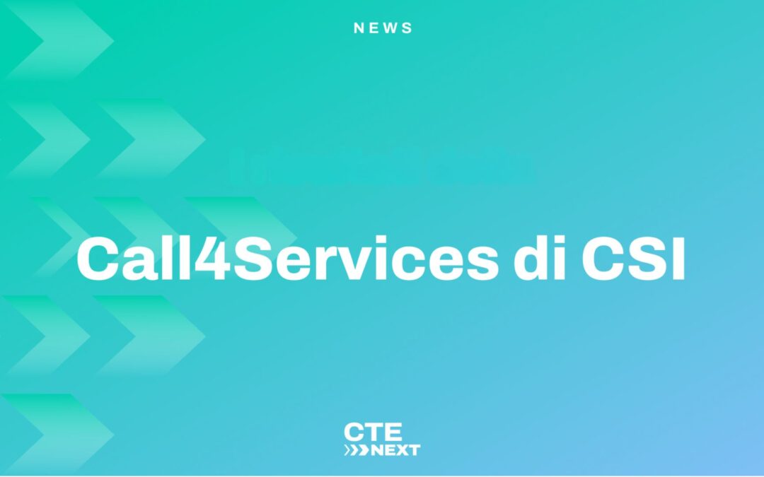 Call4Services CSI – CTE Next