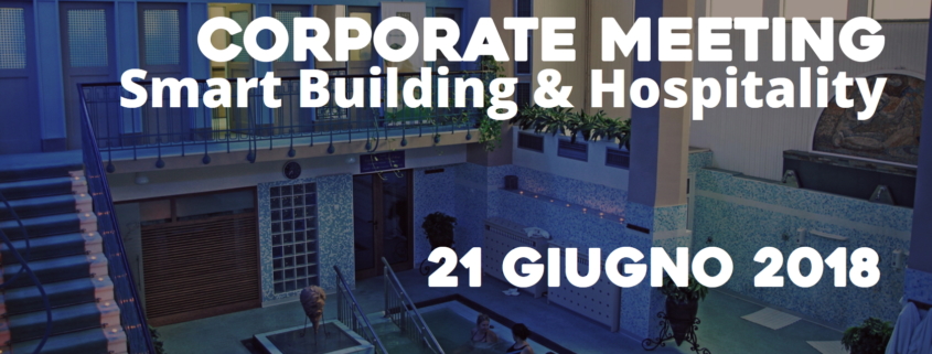 Corporate Meeting Smart Building & Hospitality