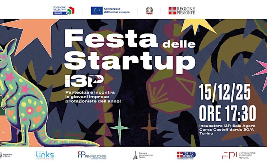 Festa delle Startup I3P 2025, 26ª edizione