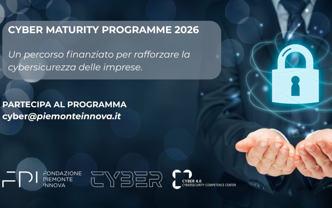 Prorogata la scadenza del Cyber Maturity Programme: ultimi posti disponibili entro 9 febbraio