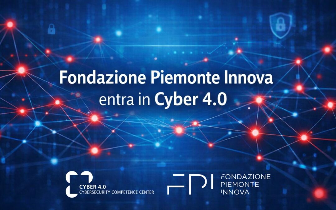 Siamo soci del Competence Center Cyber 4.0: servizi finanziati al 90% alle PMI 
