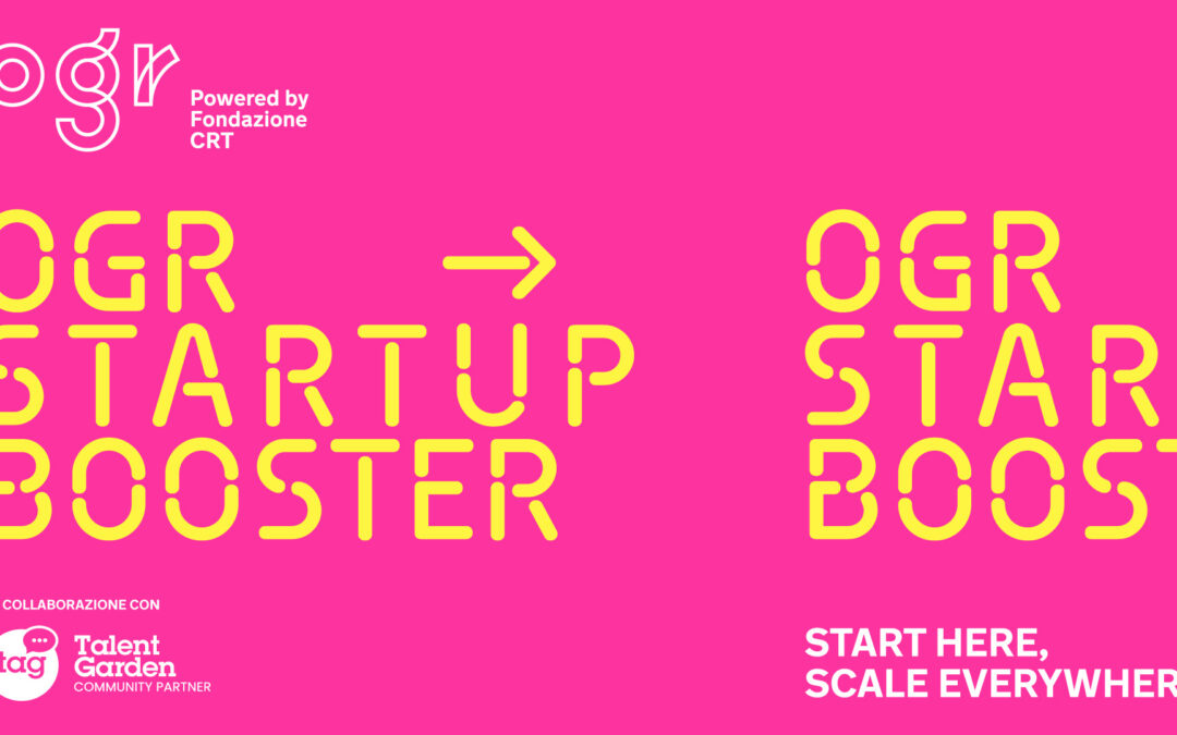 OGR Startup Booster: opportunità per startup early stage a Torino