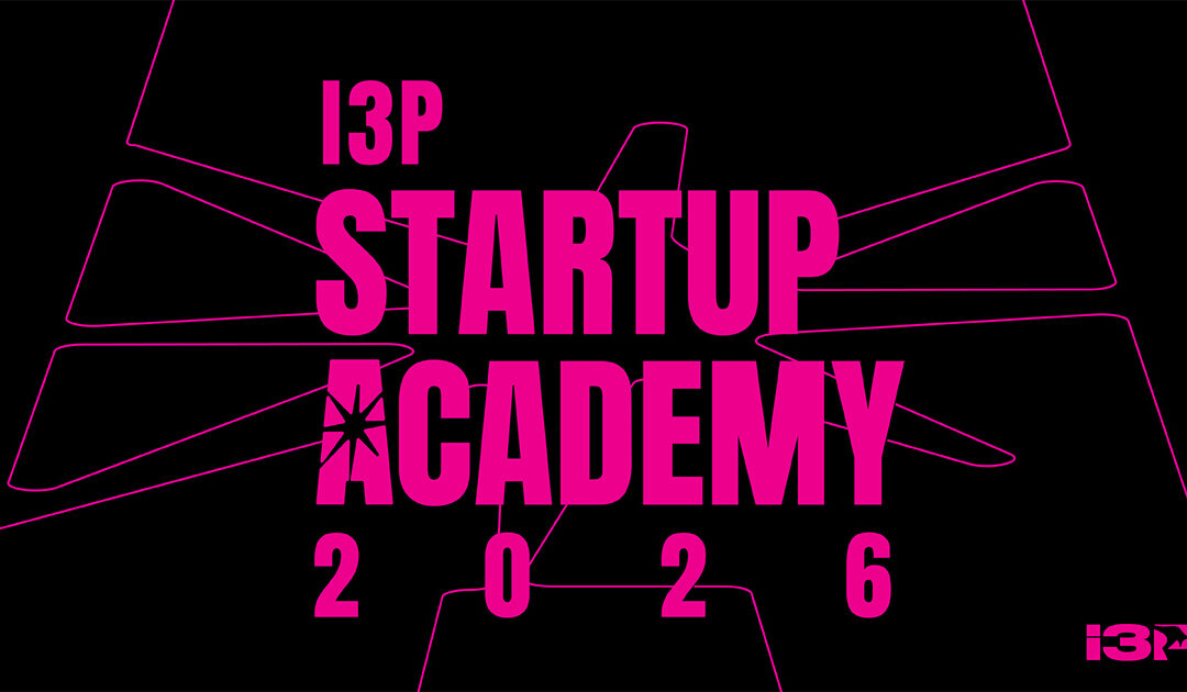 Aperte le candidature alla I3P Startup Academy 2026 alla I3P Startup Academy 2026