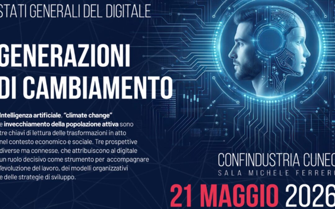 Generazioni di cambiamento: il digitale al centro del futuro delle imprese_21 maggio