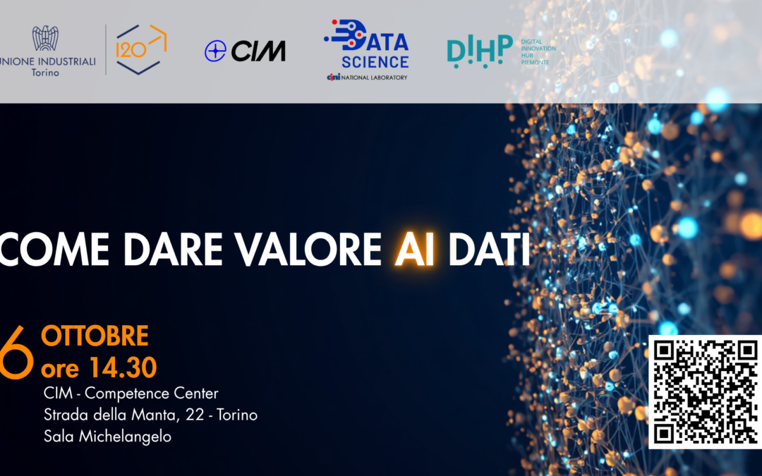 Come dare valore AI dati: il 6 ottobre a Torino un confronto tra imprese, esperti e centri di ricerca
